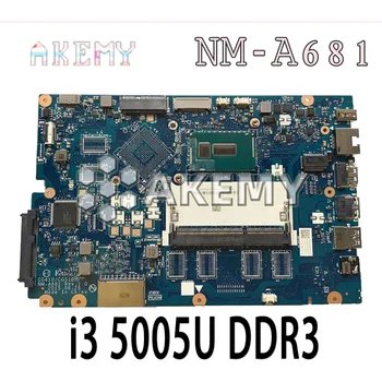 CG410 / CG510 NM-A681 plokštė Lenovo B50-50 100-15IBD nešiojamojo kompiuterio pagrindinė plokštė CPU i3 5005U DDR3 bandymo darbai