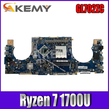 GL702ZC Plokštė Radeon RX 580 Už ASUS S7ZC GL702Z GL702ZC Nešiojamas plokštė GL702ZC Mainboard Paramos Ryzen 7 1700U