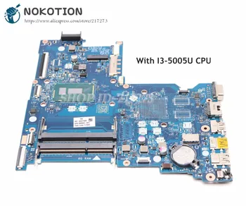 NOKOTION HP 15-AC 250 G5 15-AY 15-AY005TX Nešiojamas Plokštė 858583-601 858583-001 BDL50 LA-D703P I3-5005U CPU UMA DDR3