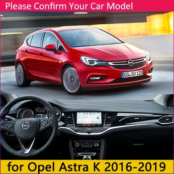 Opel Astra K 2016 2017 2018 2019 neslystantis prietaisų Skydelio Kilimėlis Trinkelėmis skėtį nuo saulės Dashmat Apsaugoti Kilimą, Automobilių Reikmenys Vauxhall Holden