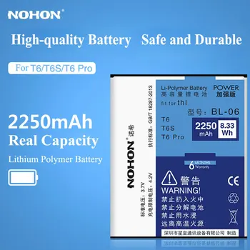 BL-06 Originalus NOHON Baterija BL06 THL T6S T6 Pro T6C BL 06 Pakeitimo Baterijas, 2250mAh Bateria