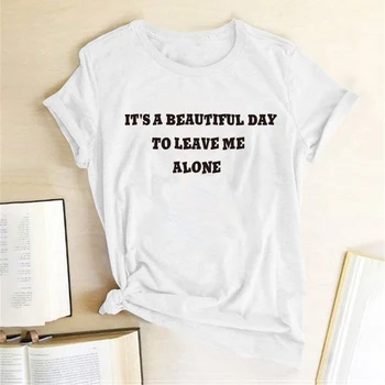 Tai Graži Diena Spausdinti marškinėliai Moterims Vasaros Viršūnes Paaugliams Harajuku Marškinėliai Moterims Prarasti trumpomis Rankovėmis Drabužius Moteris